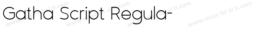 Gatha Script Regula字体转换